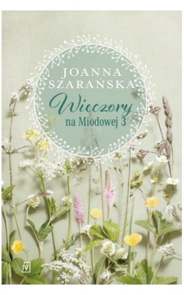 Wieczory na Miodowej 3 - Joanna Szarańska - Ebook - 9788366839175