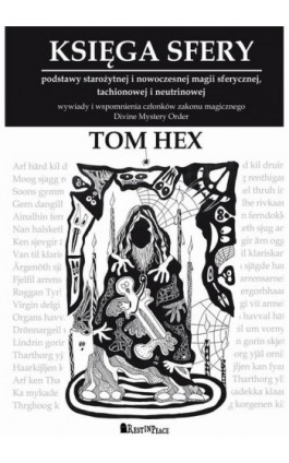 Księga Sfery. Podstawy starożytnej i nowoczesnej magii sferycznej, tachionowej i neutrinowej - Tom Hex - Ebook - 978-83-955364-7-2