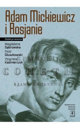 Adam Mickiewicz i Rosjanie - Magdalena Dąbrowska - Ebook - 978-83-65390-83-7