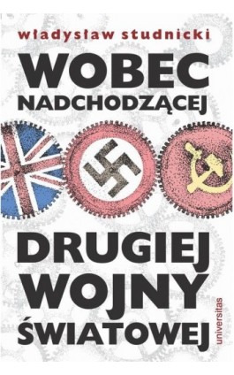 Wobec nadchodzącej drugiej wojny światowej - Władysław Studnicki - Ebook - 978-83-242-3352-6
