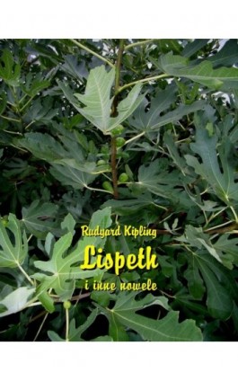 Lispeth i inne nowele - Rudyard Kipling - Ebook - 978-83-7639-236-3