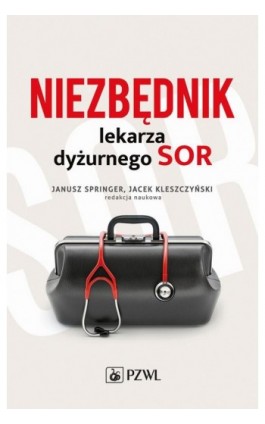 Niezbędnik lekarza dyżurnego SOR - Ebook - 978-83-200-6409-4