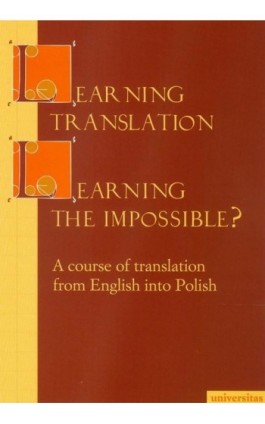 Learning Translation Learning the Impossible - Maria Piotrowska - Ebook - 978-83-242-1499-0