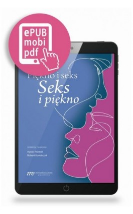 Piękno i seks. Seks i piękno - Agnes Frankel - Ebook - 978-83-65471-72-7