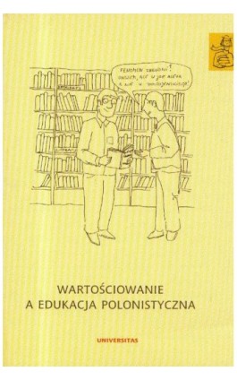 Wartościowanie a edukacja polonistyczna - Anna Janus-Sitarz - Ebook - 978-83-242-1032-9