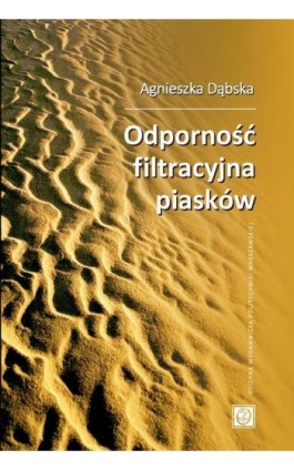 Odporność filtracyjna piasków - Agnieszka Dąbska - Ebook - 978-83-8156-200-3