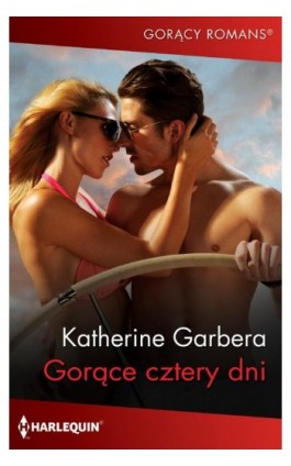 Gorące cztery dni - Katherine Garbera - Ebook - 978-83-276-7425-8