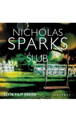 Ślub - Nicholas Sparks - Audiobook - 978-83-8215-506-8