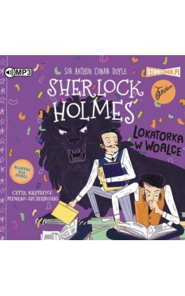 Klasyka dla dzieci. Sherlock Holmes. Tom 9. Lokatorka w woalce - Arthur Conan Doyle - Audiobook - 978-83-8233-381-7