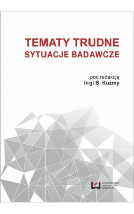 Tematy trudne. Sytuacje badawcze - Ebook - 978-83-7525-963-6