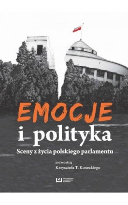 Emocje i polityka - Ebook - 978-83-7969-906-3