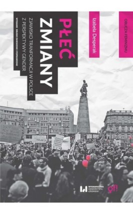 Płeć zmiany - Izabela Desperak - Ebook - 978-83-8088-815-9