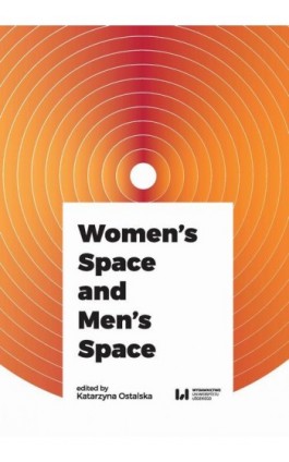 Women’s Space and Men’s Space - Ebook - 978-83-8142-007-5