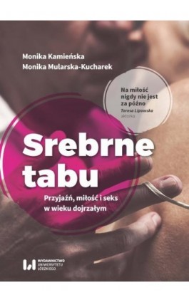 Srebrne tabu - Monika Kamieńska - Ebook - 978-83-8088-766-4