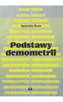 Podstawy demometrii - Agnieszka Rossa - Ebook - 978-83-8142-375-5