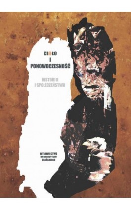 Ciało i ponowoczesność - Ebook - 978-83-7865-982-2