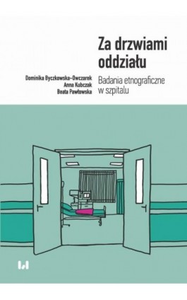 Za drzwiami oddziału - Dominika Byczkowska-Owczarek - Ebook - 978-83-8220-144-4