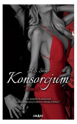 Konsorcjum Tom III - A.S. Sivar - Ebook - 978-83-8219-353-4