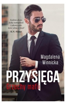 Przysięga Grzechy mafii - Magdalena Winnicka - Ebook - 978-83-287-1697-1