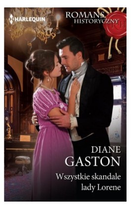 Wszystkie skandale lady Lorene - Diane Gaston - Ebook - 978-83-276-6689-5