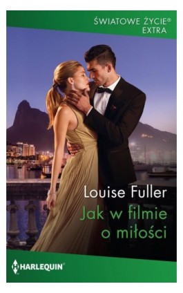 Jak w filmie o miłości - Louise Fuller - Ebook - 978-83-276-6699-4