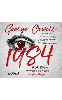1984. Rok 1984 w wersji do nauki angielskiego - George Orwell - Audiobook - 978-83-8175-294-7