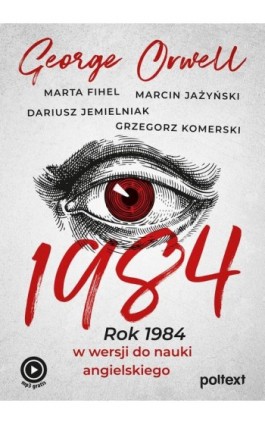 1984. Rok 1984 w wersji do nauki angielskiego - George Orwell - Ebook - 978-83-8175-295-4