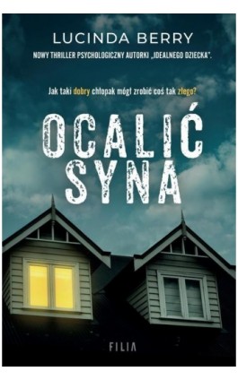 Ocalić syna - Lucinda Berry - Ebook - 978-83-8195-467-9