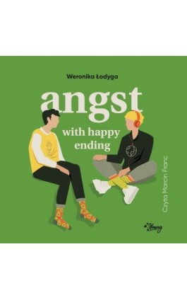 Angst with happy ending - Weronika Łodyga - Audiobook - 978-83-66890-52-7