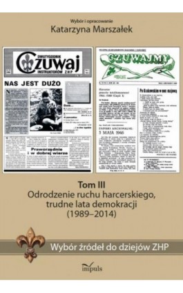 Wybór źródeł do dziejów ZHP Tom 3 - Katarzyna Marszałek - Ebook - 978-83-7850-805-2