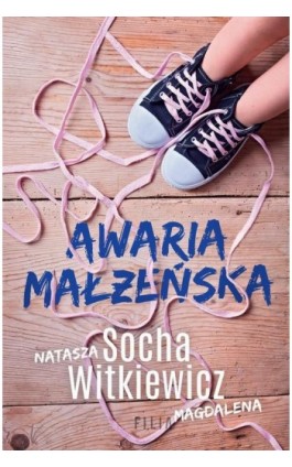 Awaria małżeńska - Natasza Socha - Ebook - 978-83-8195-511-9