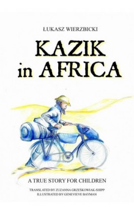 Kazik in Africa - Łukasz Wierzbicki - Ebook - 978-83-943477-9-6