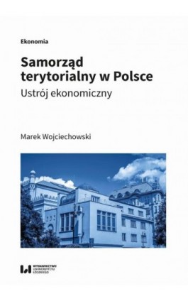 Samorząd terytorialny w Polsce - Marek Wojciechowski - Ebook - 978-83-8220-444-5