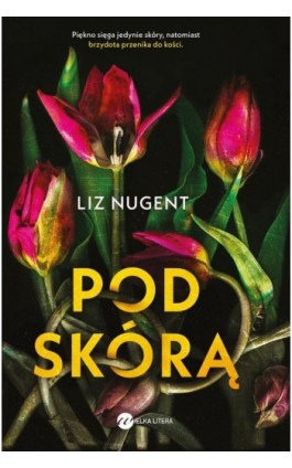 Pod skórą - Liz Nugent - Ebook - 978-83-8032-629-3