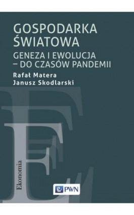 Gospodarka światowa - Rafał Matera - Ebook - 978-83-01-21834-8