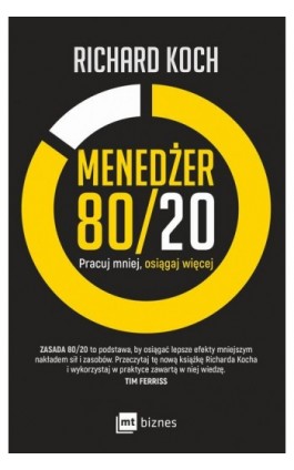 Menedżer 80/20. Pracuj mniej, osiągaj więcej - Richard Koch - Ebook - 978-83-8087-140-3