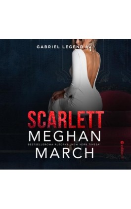 Scarlett. Gabriel Legend #2 - Meghan March - Audiobook - 978-83-283-8206-0