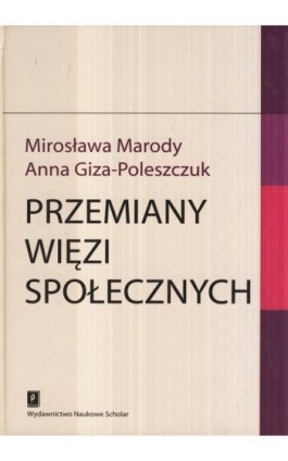 Przemiany więzi społecznych - Mirosława Marody - Ebook - 83-7383-106-1