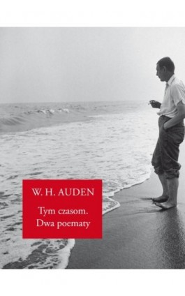 Tym czasom/ For the Time Being - W. H. Auden - Ebook - 978-83-7453-157-3