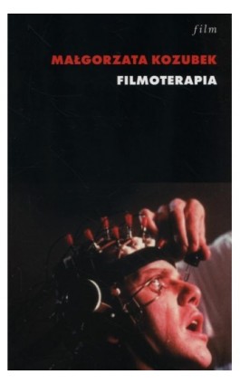 Filmoterapia - Małgorzata Kozubek - Ebook - 978-83-7453-467-3