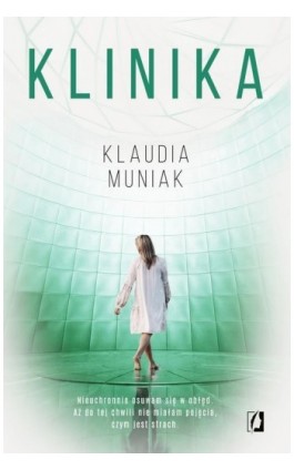 Klinika - Klaudia Muniak - Ebook - 978-83-66890-68-8