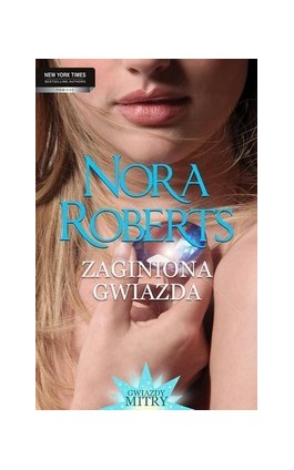 Zaginiona gwiazda - Nora Roberts - Ebook - 978-83-238-9933-4