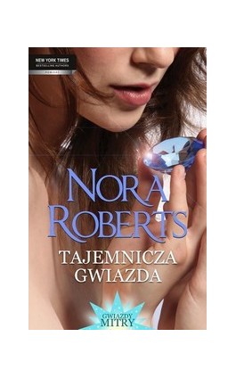 Tajemnicza gwiazda - Nora Roberts - Ebook - 978-83-238-9955-6