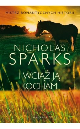 I WCIĄŻ JĄ KOCHAM - Ebook - 978-83-8215-645-4