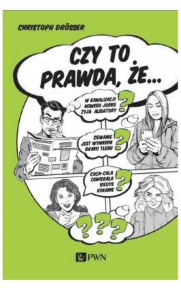 Czy to prawda że... - Christoph Drosser - Ebook - 978-83-01-21874-4