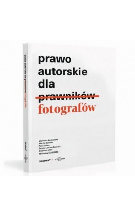 Prawo autorskie dla fotografów - Dagmara Miler - Ebook - 978-83-66572-97-3