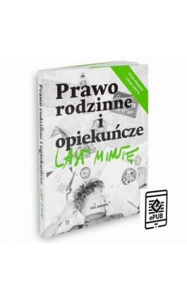 Last Minute Prawo rodzinne i opiekuńcze - Anna Gólska - Ebook - 978-83-66720-56-5