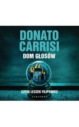 DOM GŁOSÓW - Donato Carrisi - Audiobook - 978-83-8215-551-8