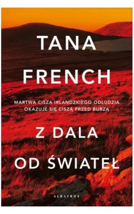 Z DALA OD ŚWIATEŁ - Tana French - Ebook - 978-83-8215-640-9