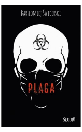 Plaga - Bartłomiej Świderski - Ebook - 978-83-958610-6-2